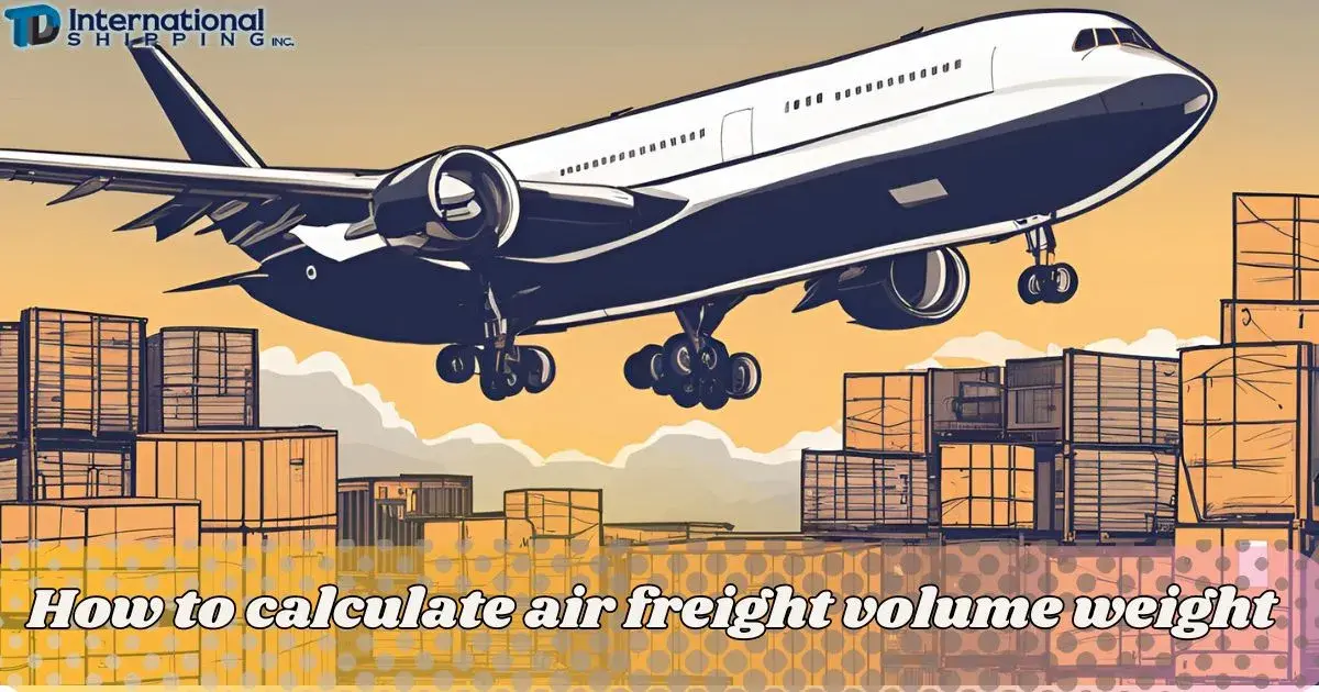 How to calculate air freight volume weight